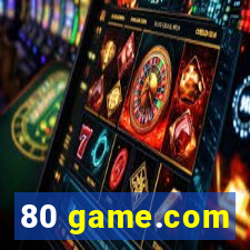 80 game.com